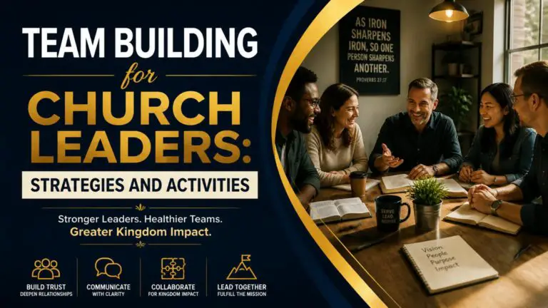 Team Building for Church Leaders: Strategies and Activities