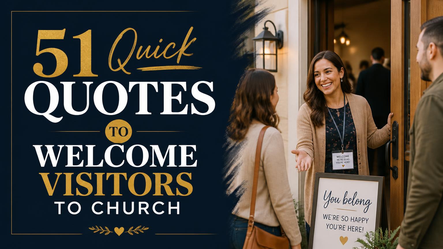Welcome Visitors to Church Quotes