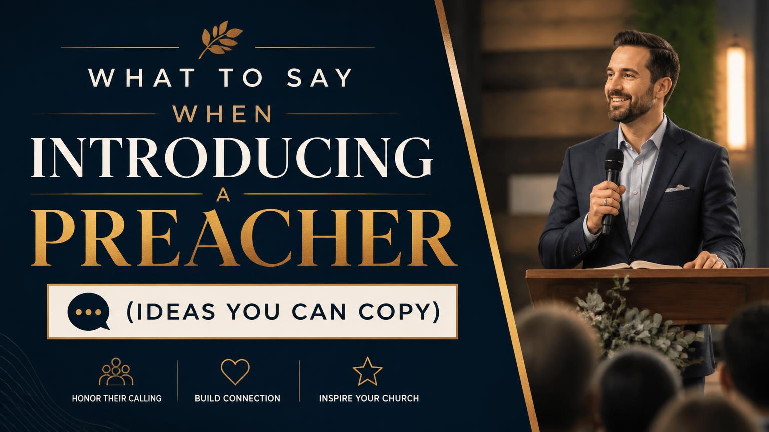 What to Say When Introducing a Preacher