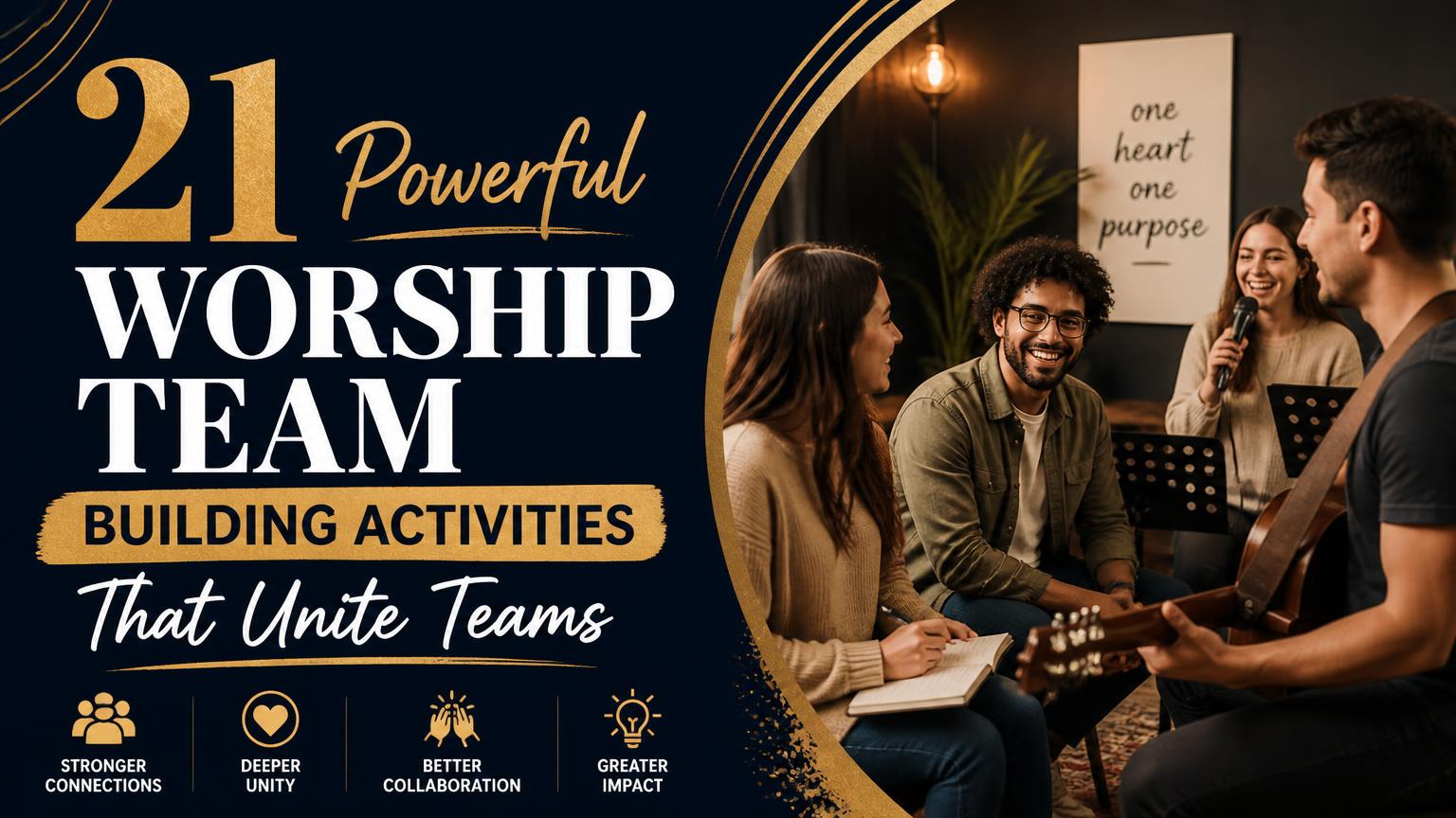 Worship Team Building Activities