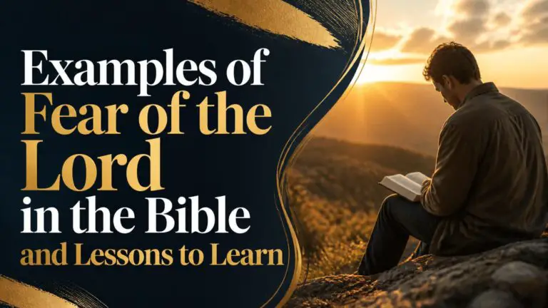 Examples of Fear of the Lord in the Bible