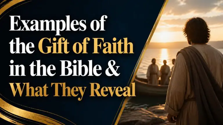 Examples of Gift of Faith in the Bible