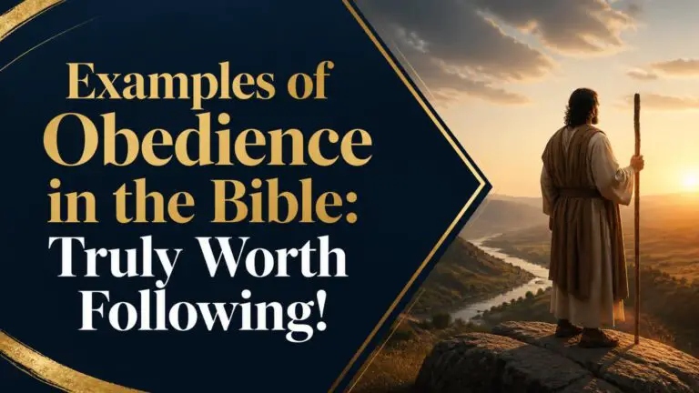 Examples of Obedience in the Bible