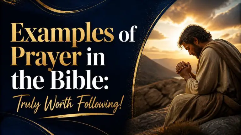 Examples of Prayer in the Bible