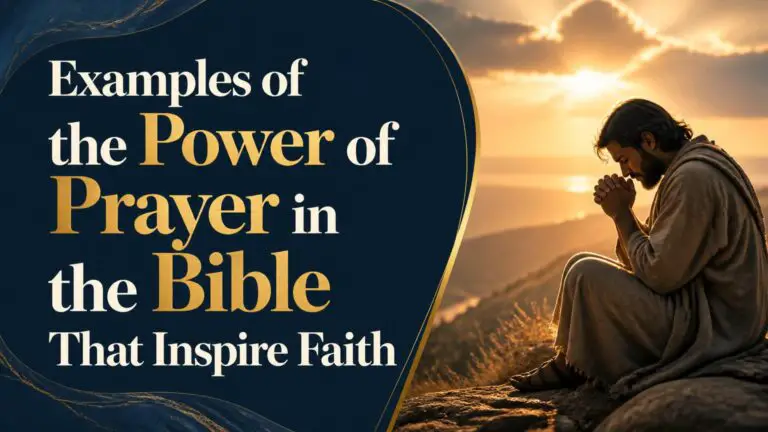 Examples of the Power of Prayer in the Bible