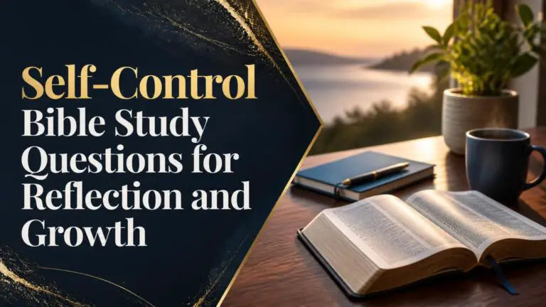 Self Control Bible Study Questions