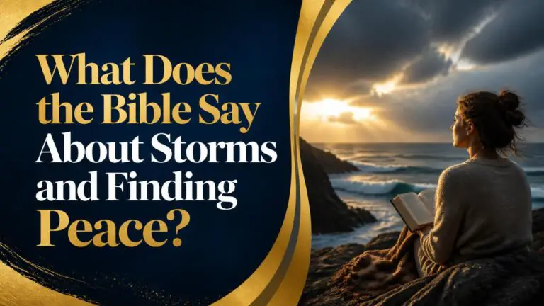 What Does the Bible Say About Storms?