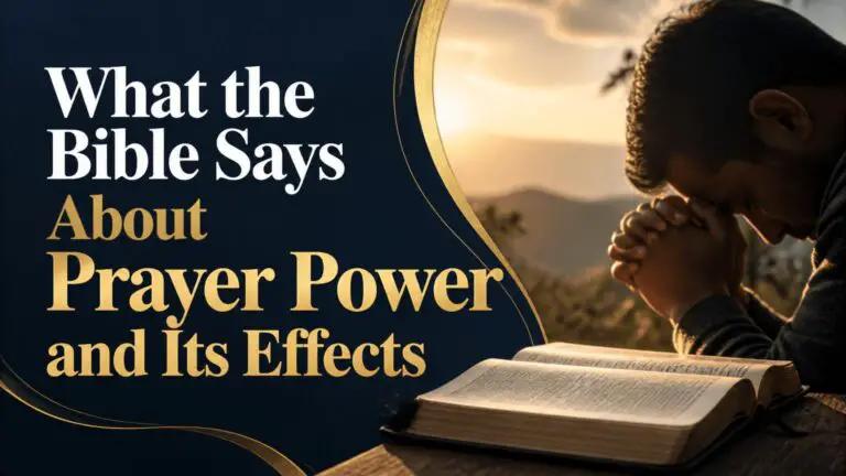 What the Bible Says About Prayer Power